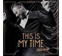 Sasha This Is My Time. This Is My Life (CD)