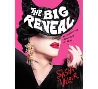 Sasha Velour The Big Reveal (Tapa dura) (Importación USA)