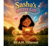 Sasha's Secret Gift
