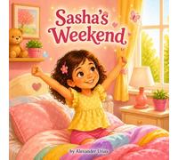 Sasha's Weekend