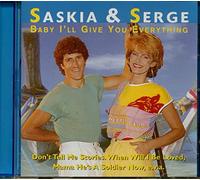 Saskia & Serge - Baby I'll Give You Everyt