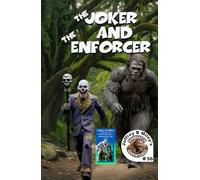 Sasquatch 56: The Joker and The Enforcer (Sasquatch Adventures)