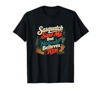 Sasquatch Saw Me Bigfoot Bosque Humor Camiseta