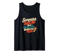 Sasquatch Saw Me Bigfoot Bosque Humor Camiseta sin Mangas