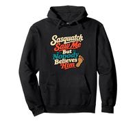 Sasquatch Saw Me Bigfoot Bosque Humor Sudadera con Capucha