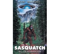 Sasquatch: Way Off the Beaten Path