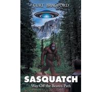 Sasquatch: Way Off the Beaten Path