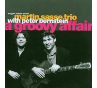 Sasse,Martin & Bernstein,Peter - A Groovy Affair
