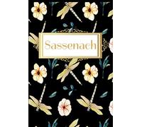 sassenach: Journal, Dragonfly Notebook, Gift for Outlander, Highlander,Scottish Fans.