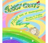 Sassy Cassy's First Day of Kindergarten