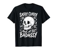 Sassy Classy and A bit Badassy Femenina Camiseta