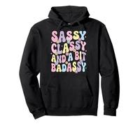 Sassy Classy and A bit Badassy Femenina Sudadera con Capucha