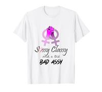 Sassy Classy and bit Bad Assy Día Internacional de la Mujer Camiseta