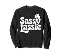 Sassy Lassie Shamrock - Irish Girl Quote St Patrick’s Day Sudadera