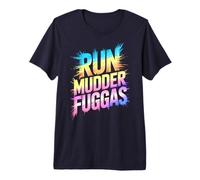 Sassy Mud Run Mudder Fockers Mudda Mudding Queen Muddy Trail Camiseta Premium