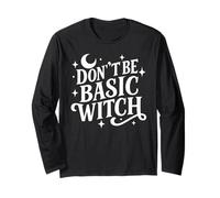 Sassy Sarcastic Don't Be Basic Witch Cita de Halloween para Mujer Manga Larga