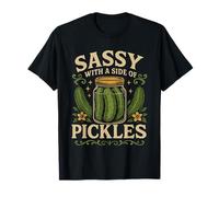 Sassy with A Side of Pickles Funny Pickle Pepino Amantes Camiseta