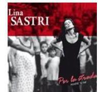 Sastri Lina - Per La Strada (Mmiez''a Via)