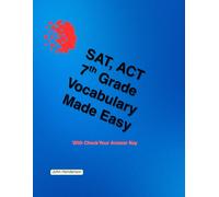 SAT,ACT Vocabulary Made Easy 7th Grade (SAT, ACT Made Easy)