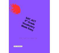 SAT, ACT Vocabulary Made Easy 9th Grade (SAT, ACT Made Easy)