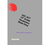 SAT, ACT Vocabulary Made Easy Grade 12: 7 (SAT, ACT Made Easy)