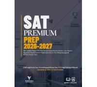 SAT PREMIUM PREP 2026-2027: The Complete Digital SAT Prep System | Comprehensive Review,1,200+ Practice Questions, Detailed Answer Explanations, ... Practice Tests (Vortara Prep Academic Series)