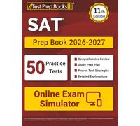 SAT Prep Book 2026-2027: 50 Full-Length Practice Tests and SAT Study Guide: [11th Edition]
