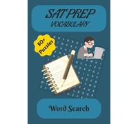 SAT PREP VOCABULARY Word Search: Word Searches with Easy to Read Print about SAT Vocabulary, Interesting Vocabulary, Intelligent Words and More | 6x9 ... for Holidays, Vacations, and Free Time