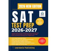SAT Test Prep 2026-2027: Comprehensive Review of Reading, Writing, and Math with Adaptive Test Strategies, Practice Questions, Full-Length Exams, and ... (Learnovia Test Prep Study Guide Series)