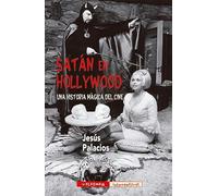 Satán en Hollywood: Una historia mágica del cine: 31 (Intempestivas)