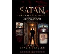 Satan Get Thee Behind Me