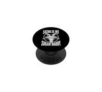Satan is my Sugar Daddy Teufel und Infierno. PopSockets PopGrip Adhesivo