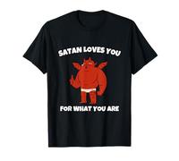 Satanás Te Ama Tal Y como Eres. Camiseta