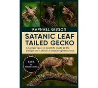 SATANIC LEAF TAILED GECKO: A Comprehensive Scientific Guide to the Biology and Survival of Uroplatus phantasticus