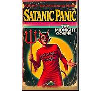 Satanic Panic: The Midnight Gospel (Retro Horrors: The Lost Decade)