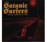 Satanic Surfers - Going Nowhere Fast