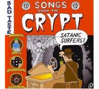 Satanic Surfers - Songs From The Crypt