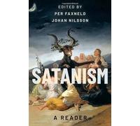 Satanism: A Reader | Various Authors , Per Faxneld, Johan Nilsson