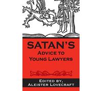 Satan's Advice to Young Lawyers (Satan's Guides to Life)