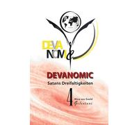 Satans Dreifaltigkeiten 4: Die geheime Macht hinter der Weltgeschichte