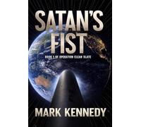 Satan's Fist: Book 1 of Operation Clean Slate