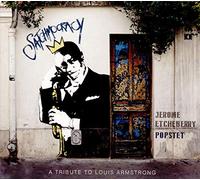 Satchmocracy-a Tribute to Louis Armstrong