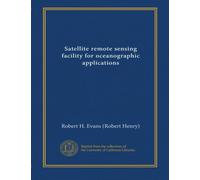 Satellite remote sensing facility for oceanographic applications