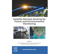 Satellite Remote Sensing for Forest and Environmental Monitoring (Earth Observation)