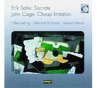 Satie : Socrate / Cage : Cheap Imitation
