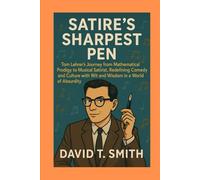 Satire’s Sharpest Pen: Tom Lehrer’s Journey from Mathematical Prodigy to Musical Satirist, Redefining Comedy and Culture with Wit and Wisdom in a World of Absurdity