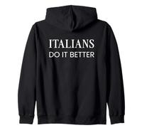 Satirical Italians Do It Better Sudadera con Capucha