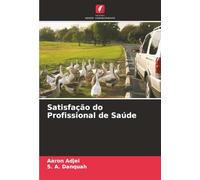 Satisfação do Profissional de Saúde