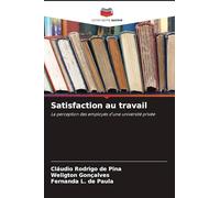 Satisfaction au travail: La perception des employés d'une université privée