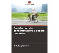 Satisfaction des consommateurs à l'égard des vélos